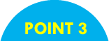 POINT 3