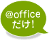 @office